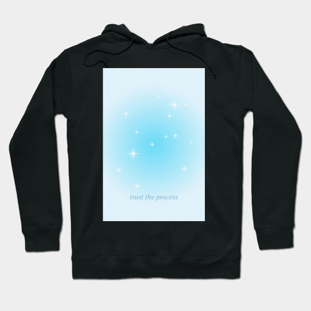 Trust the Process Blue Aura Positive Affirmation Hoodie by mystikwhale